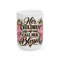 Blessed Mom Ceramic Mug — "Her Children Rise Up and Call Her Blessed" Floral Coffee Cup