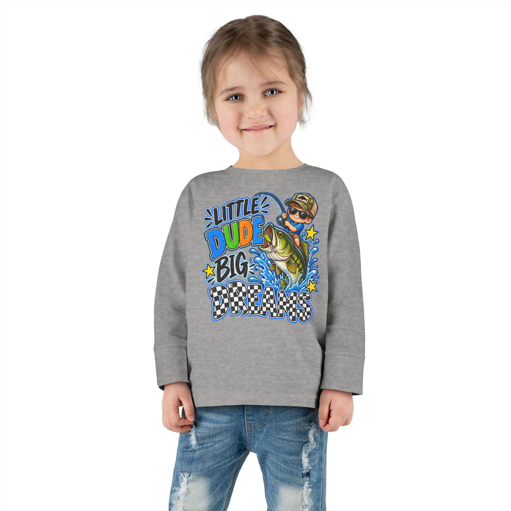 Toddler Long Sleeve Tee — "Little Dude Big Dreams" Fishing Graphic